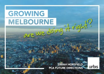 are we doing it right?  SARAH HORSFIELD  PCA FUTURE DIRECTIONS  A TALE OF 3 CITIES  AIRPORT  1  2