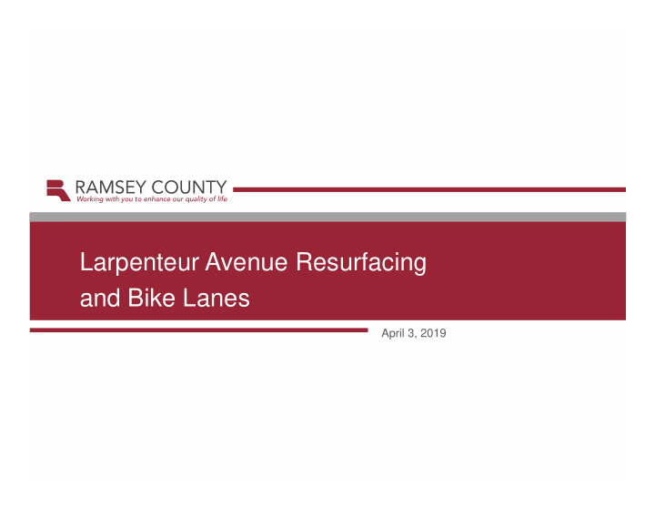 larpenteur avenue resurfacing and bike lanes