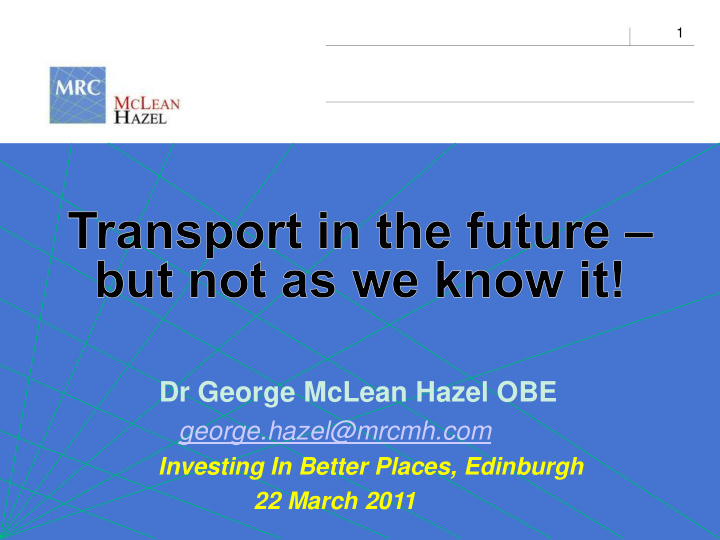 dr george mclean hazel obe