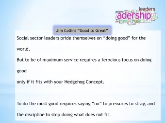 Social sector leaders pride themselves on doing good for the  world,  But to be of maximum