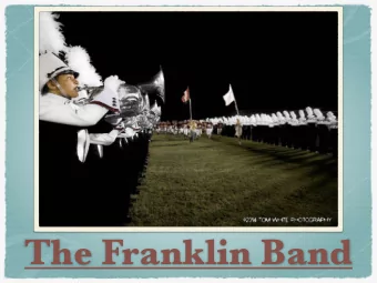 The Franklin Band  The Franklin Band Overview  Lets be clear on this: CONCERT BAND IS THE MOST