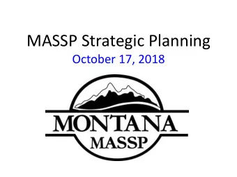 MASSP Strategic Planning  October 17, 2018  MASSP Strategic Planning 10-17-18  Targets to