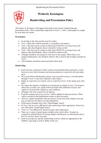 Wetherby Kensington Handwriting and Presentation Policy All teachers in all subjects will supp ort