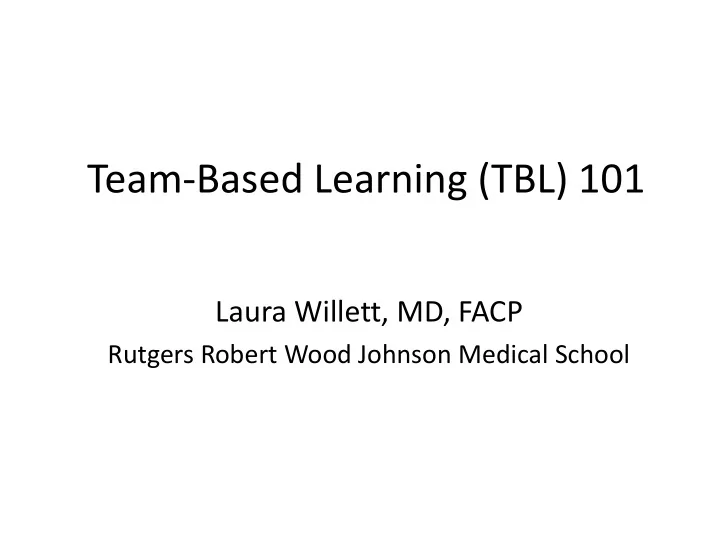 team based learning tbl 101