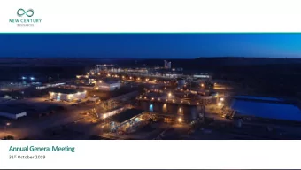 Annual General Meeting 31 st October 2019  Century Zinc Mine Processing Plant  CautionaryStatement