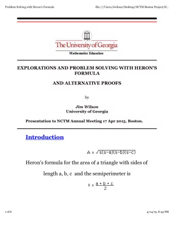 Introduction  Heron's formula for the area of a triangle with sides of  length a, b, c  and the