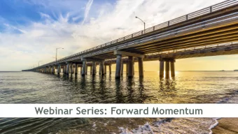 Webinar Series: Forward Momentum  Unlocking Investment in  Rural America:  A Systemic Approach to