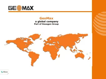 GeoMax  a global company  Part of Hexagon Group  2  The Hexagon  Advantage  Shaping smart change