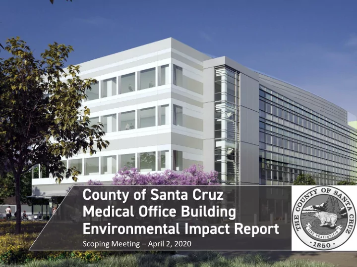 scoping meeting april 2 2020 presentation first 30 minutes