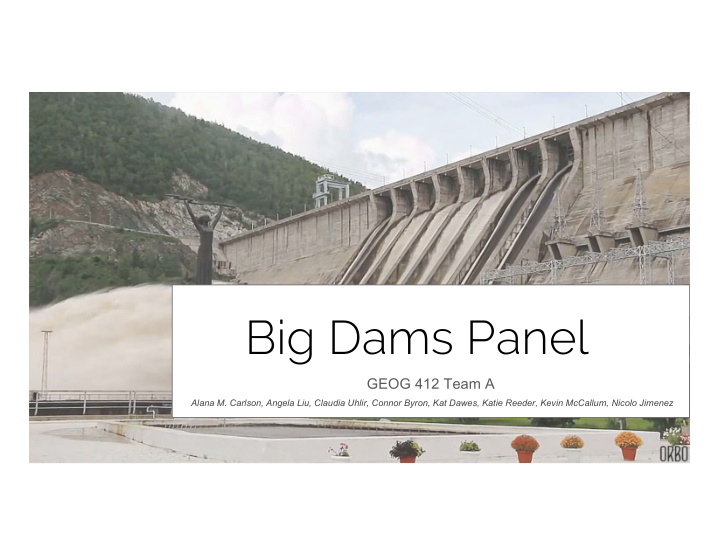 big dams panel