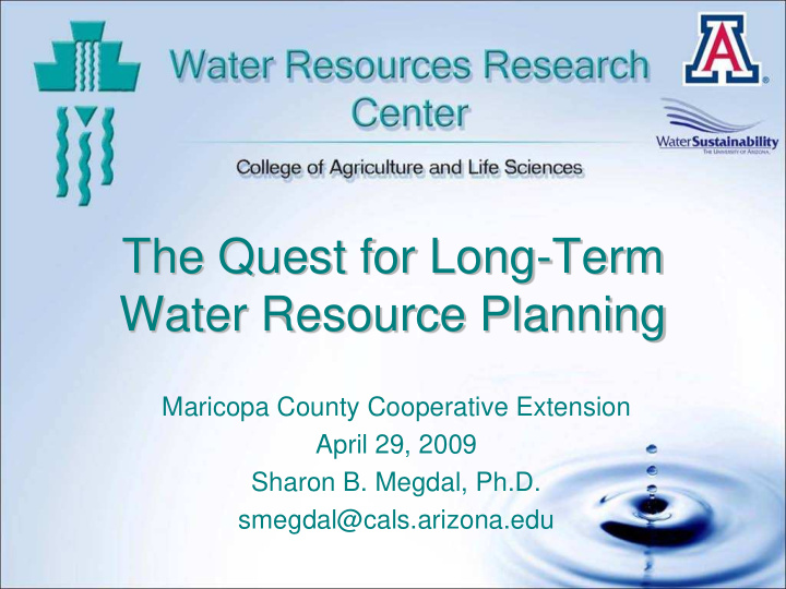 the quest for long term water resource planning