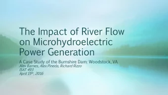 on  Microhydroelectric  Power  Generation  A  Case  Study  of  the  Burnshire  Dam:  Woodstock,  VA