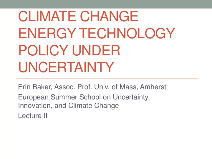 climate change energy technology policy under uncertainty