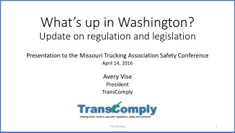 Whats up in Washington?  Update on regulation and legislation  Presentation to the Missouri