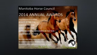 Business Program. Youth Ambassador for Manitoba Light Horse Association  3 years,  ongoing