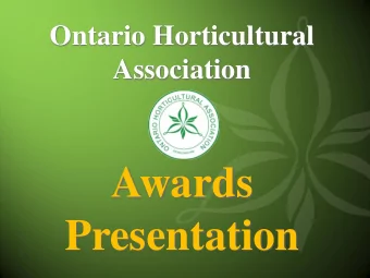 Awards  Presentation  This award is a plaque provided by the Ontario  Horticultural Association.