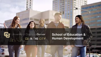 School of Education &amp;  Human Development  1  University of Colorado Denver  Academic Advising: