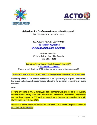 Guidelines for Conference Presentation Proposals  (For Educational Breakout Sessions)  2019 ACTO