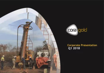 Q1 2018  Cora Gold | Investor Presentation | Q1 2018  Disclaimer  1  This presentation &amp; any