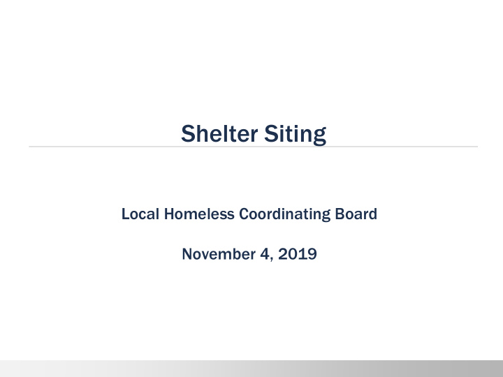 local homeless coordinating board november 4 2019 siting