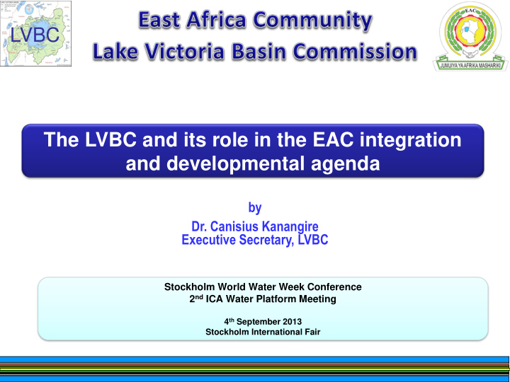 lvbc the lvbc and its role in the eac integration and