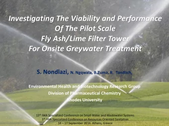 Investigating The Viability and Performance  Of The Pilot Scale  Fly Ash/Lime Filter Tower  For