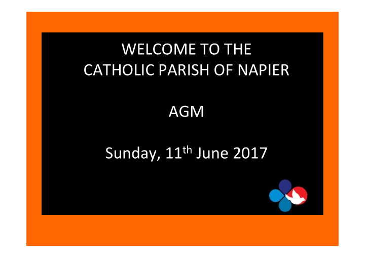 welcome to the catholic parish of napier agm sunday 11 th