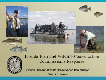 Florida Fish and Wildlife Conservation  Commissions Response  Florid  ida  a Fish a  and W