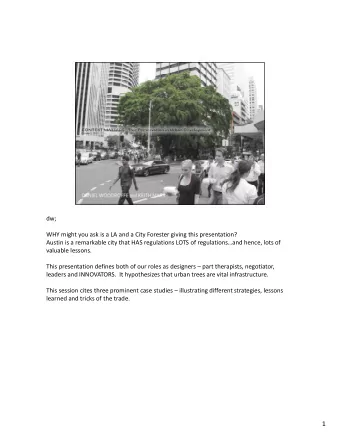 1 km; Frame the context for AUSTIN  A population explosion...110 people per day 40,000 per year