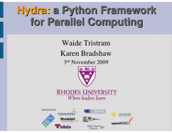 Hydra:  : a Python Framework  a Python Framework  Hydra  for Parallel Computing  for Parallel