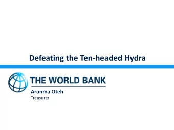 Defeating the Ten-headed Hydra  Arunma Oteh  Treasurer  Achieving Global Goals makes Global Capital