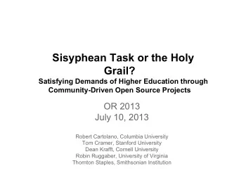 Sisyphean Task or the Holy  Grail?  Satisfying Demands of Higher Education through