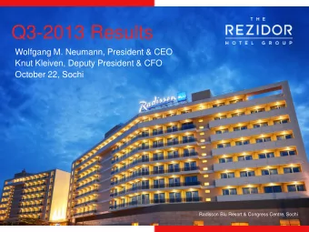 Q3-2013 Results  Wolfgang M. Neumann, President &amp; CEO  Knut Kleiven, Deputy President &amp; CFO