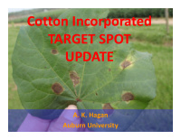 cotton incorporated target spot update