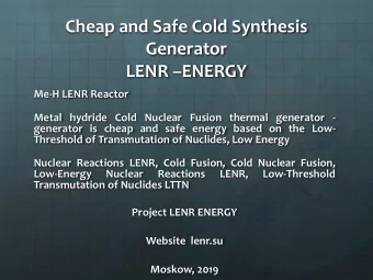 Cheap and Safe Cold Synthesis  Generator LENR  ENERGY  Me-H LENR Reactor  Metal hydride Cold