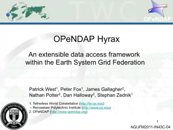 OPeNDAP Hyrax  An extensible data access framework  within the Earth System Grid Federation Patrick