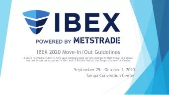 IBEX 2020 Move-In/Out Guidelines  A quick reference guide to help your company plan for the changes