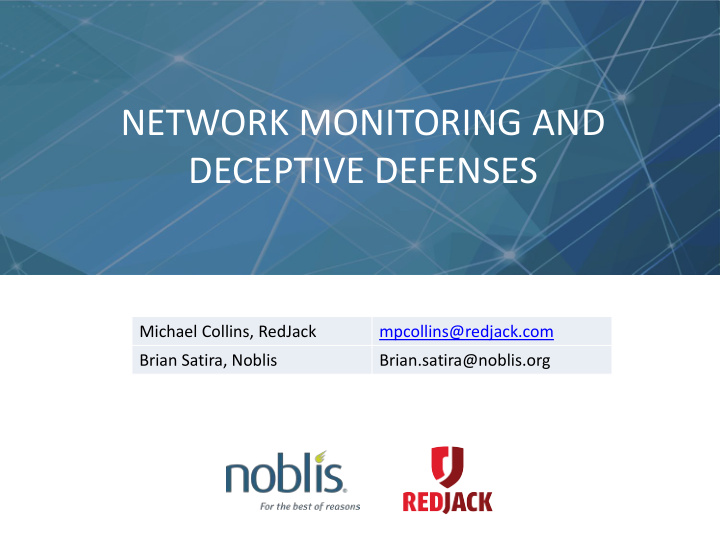 network monitoring and deceptive defenses