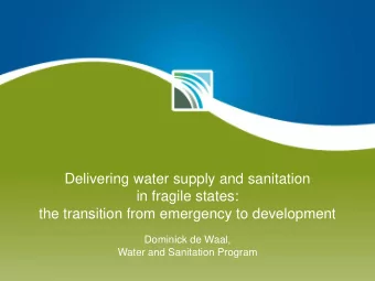 the transition from emergency to development  Dominick de Waal,  Water and Sanitation Program