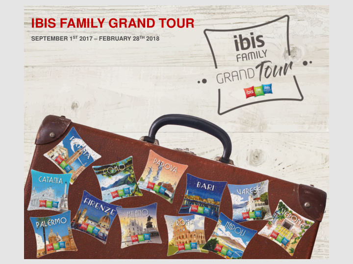 ibis family grand tour
