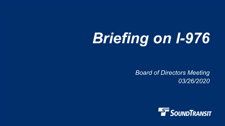 briefing on i 976