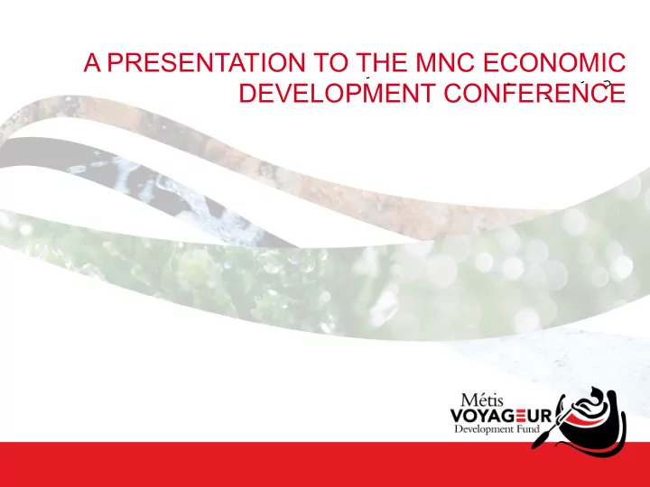 a presentation to the mnc economic development conference