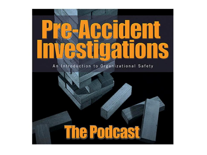 preaccident podcast human performance