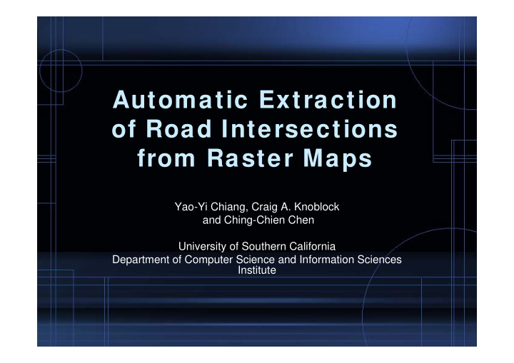 automatic extraction of road intersections from raster