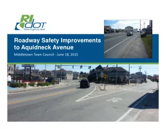 Roadway Safety Improvements  to Aquidneck Avenue Middletown Town Council  June 18, 2015 Primary