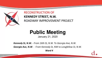Public Meeting  January 21, 2020 Kennedy St, N.W. - From 16th St, N.W. To Georgia Ave, N.W. Georgia