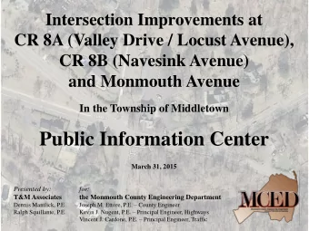 Public Information Center  March 31, 2015  Presented by:  for: T&amp;M Associates  the Monmouth