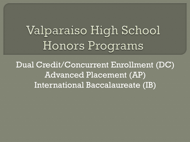 dual credit concurrent enrollment dc