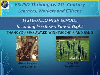 Incoming Freshmen Parent Night  THANK YOU ESHS AWARD WINNING CHOIR AND BAND  Steve Fox  Gianna