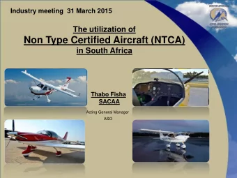 Non Type Certified Aircraft (NTCA)  in South Africa  Thabo Fisha  SACAA  Acting General Manager
